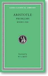 Aristotle, XV: Problems Books I-XXI (Loeb Classical Library)