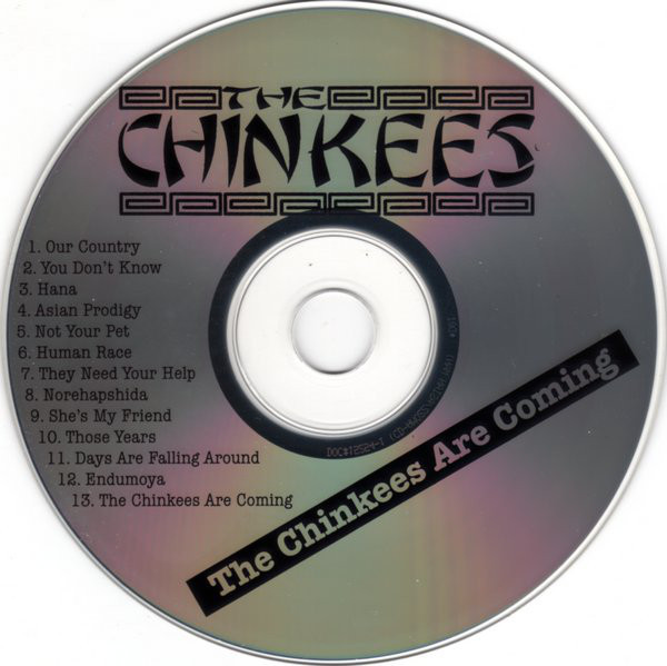 The Chinkees...Are Coming!