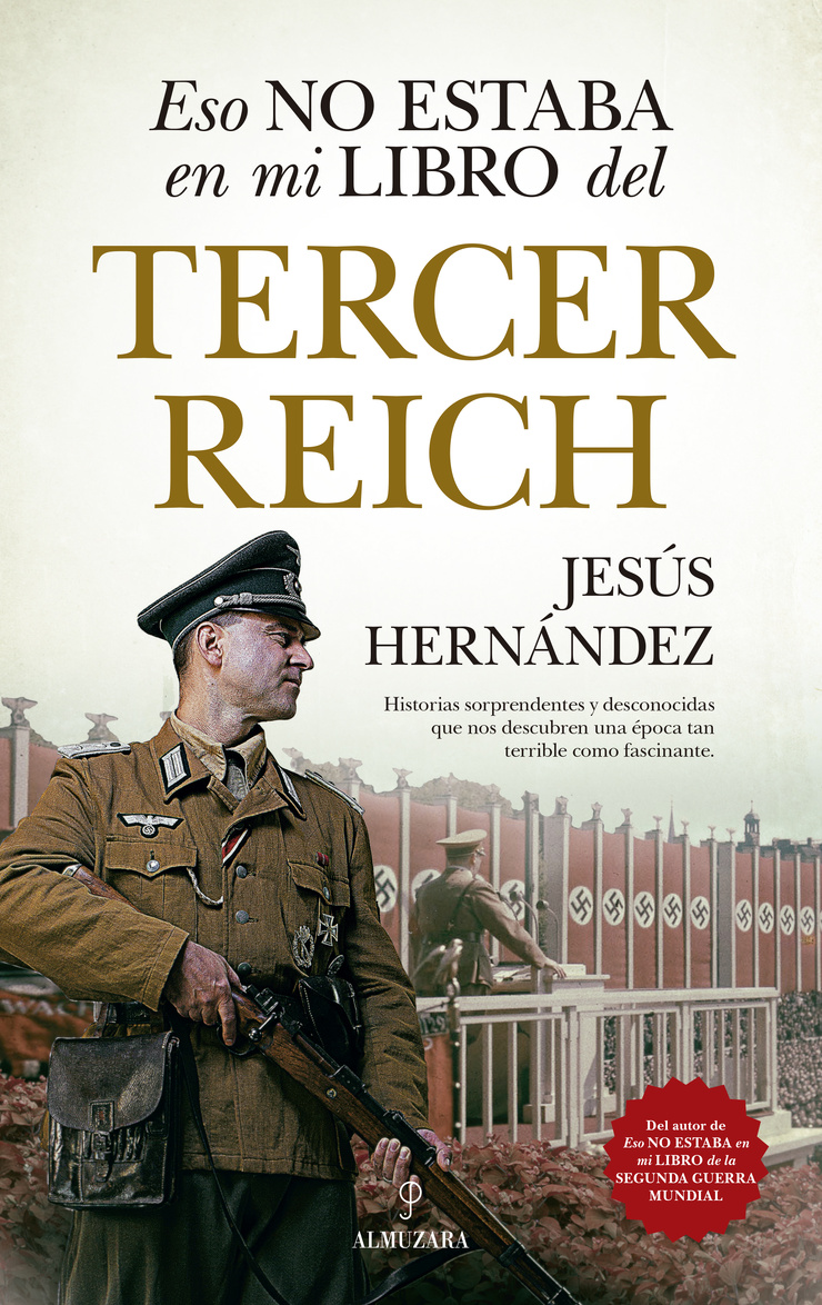 Eso NO ESTABA en mi LIBRO del TERCER REICH 