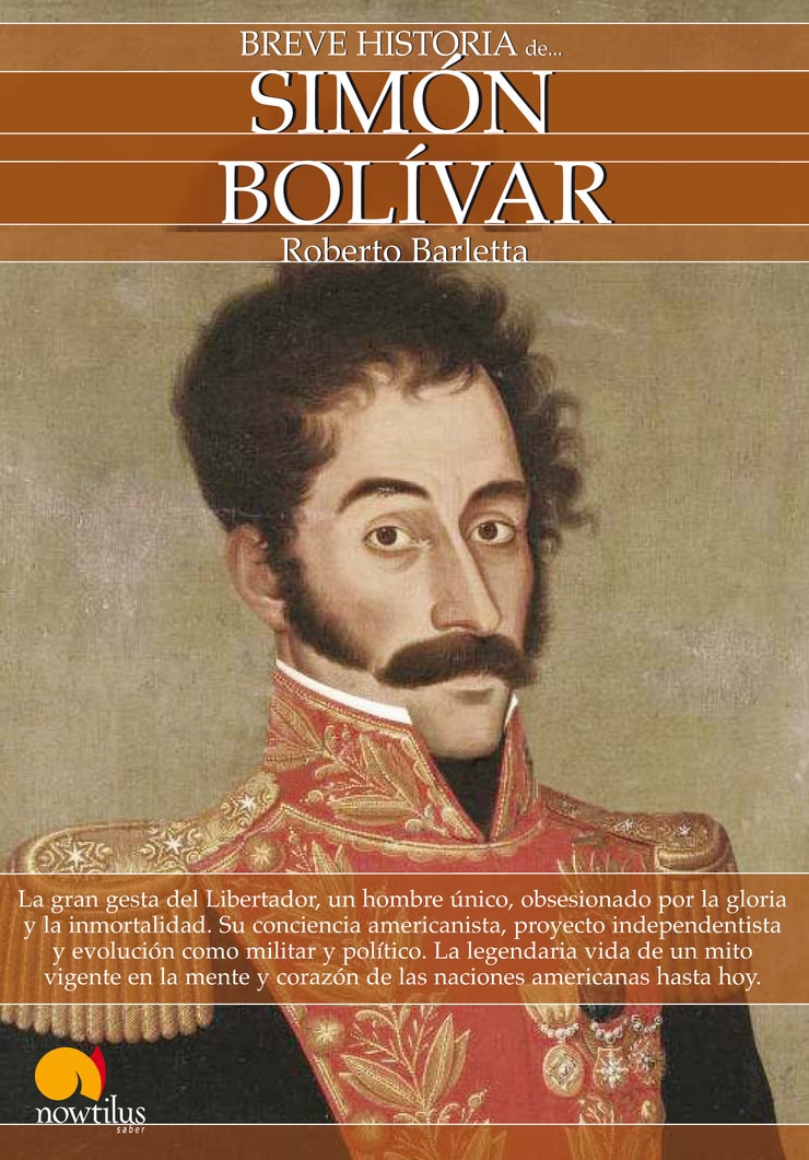 BREVE HISTORIA De... SIMÓN BOLÍVAR Picture