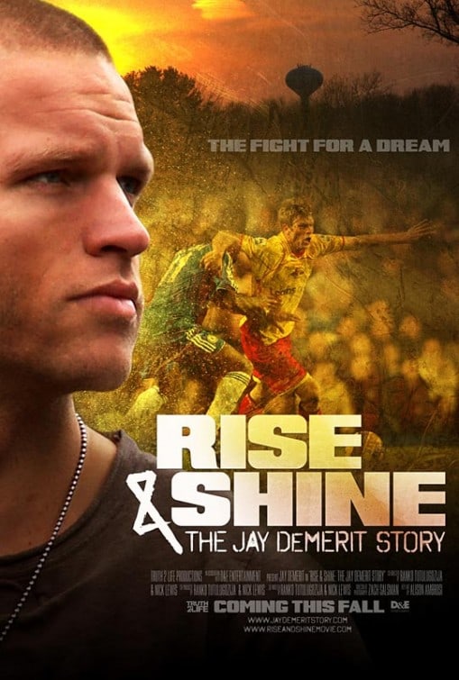 Rise  Shine: The Jay DeMerit Story