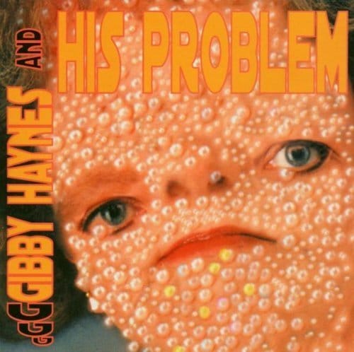 Gibby Haynes and His Problem