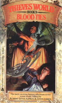 Thieve's World Book 9: Blood Ties