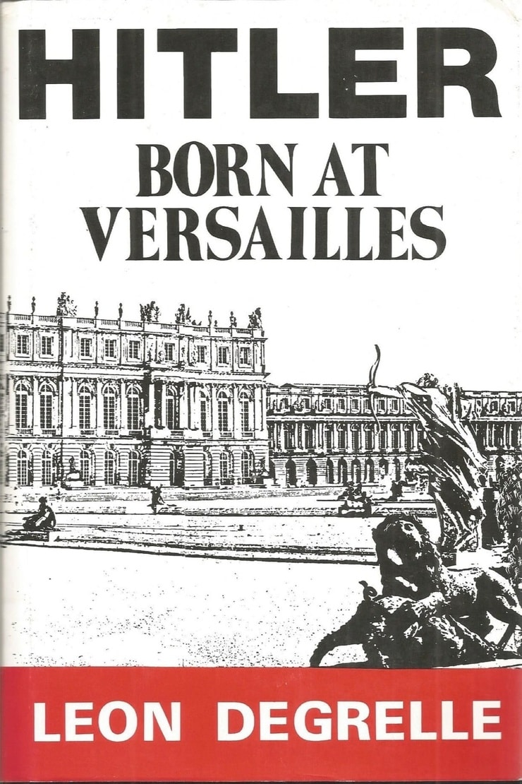 HITLER BORN AT VERSAILLES 