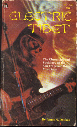 The electric Tibet: The rise and fall of the San Francisco rock scene