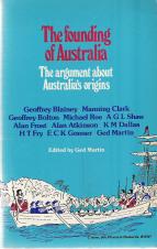 The Founding of Australia: the Argument about Australia's Origins
