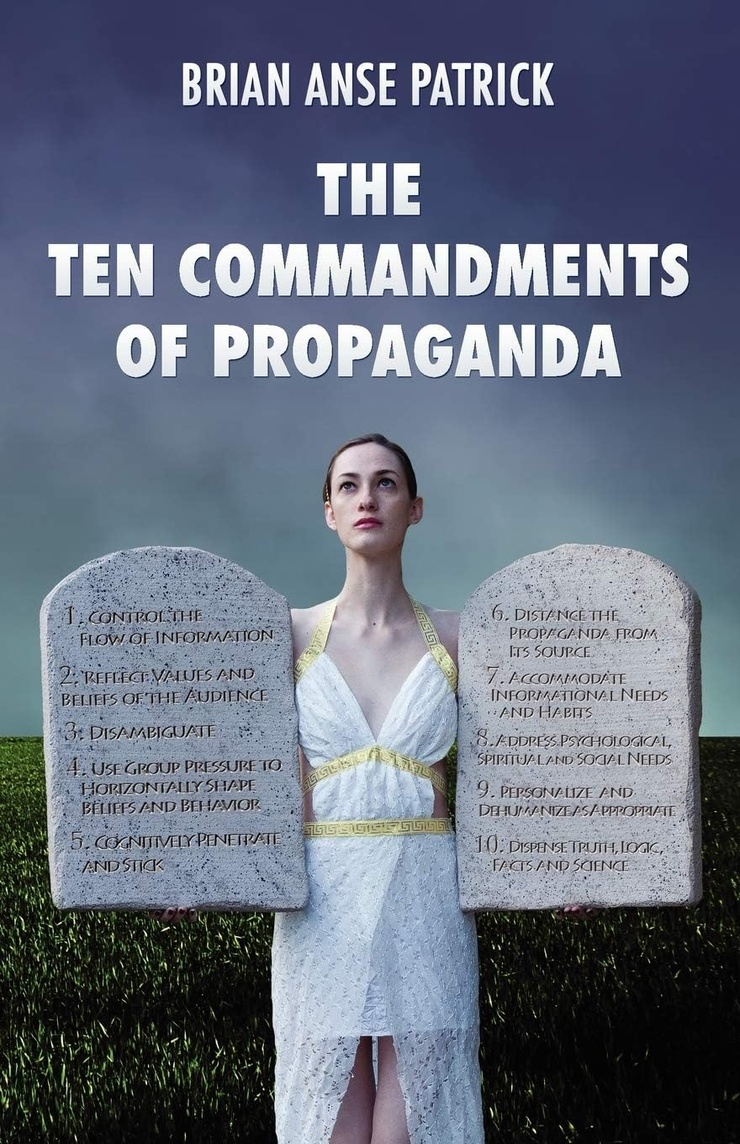 THE TEN COMMANDMENTS OF PROPAGANDA