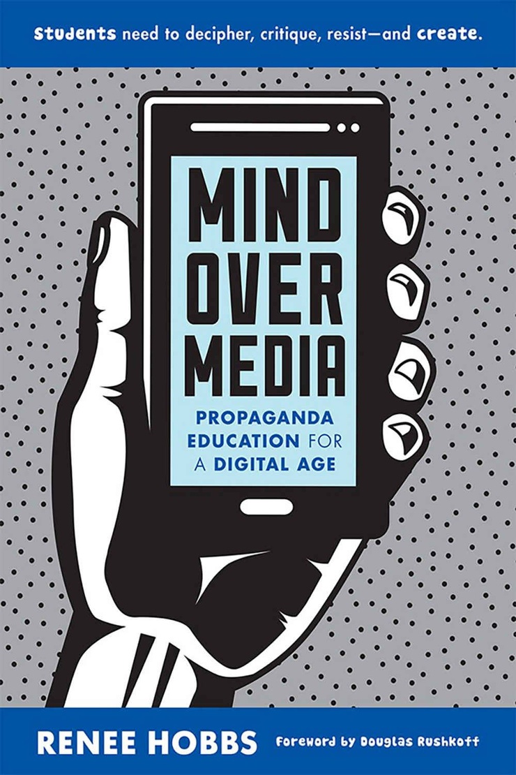 MIND OVER MEDIA — PROPAGANDA EDUCATION FOR A DIGITAL AGE