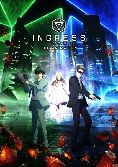 Ingress: The Animation