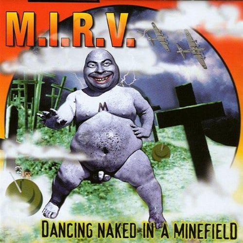 Dancing Naked in a Minefield