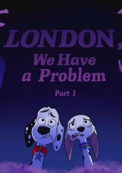 London, We Have a Problem