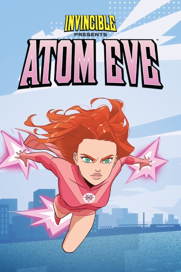 Invincible Presents: Atom Eve (2023)
