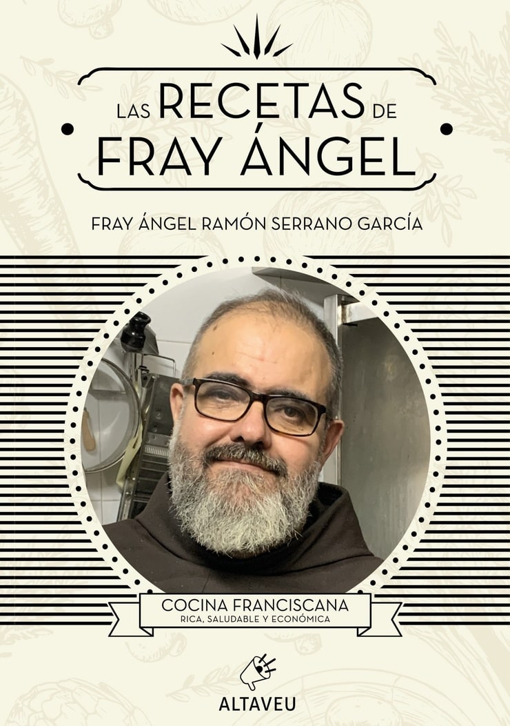 LAS RECETAS DE FRAY ÁNGEL