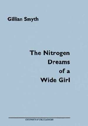 Nitrogen Dreams of a Wide Girl