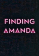 Finding Amanda                                  (2008)