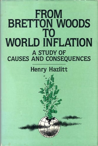 From Bretton Woods to World Inflation