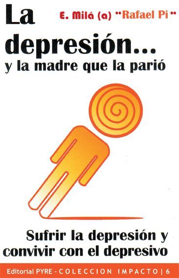 La depresión... y la madre que la parió