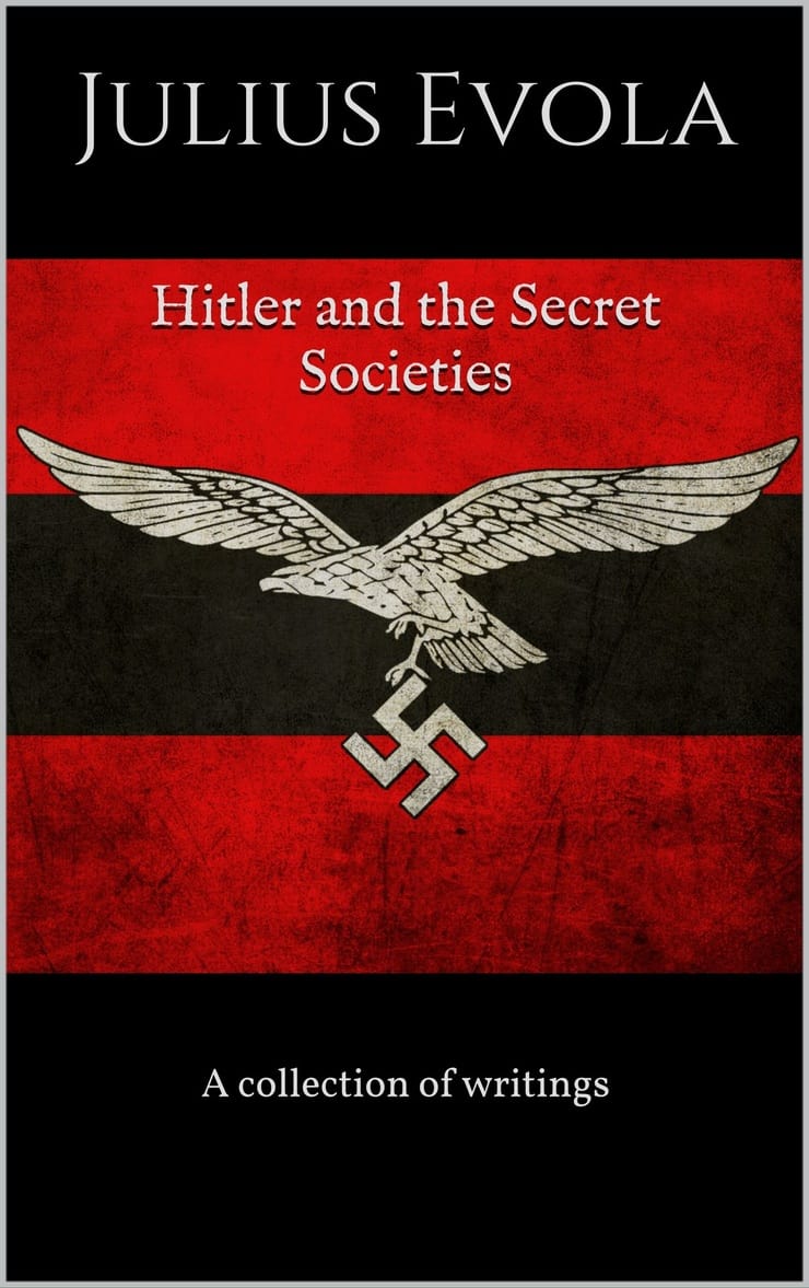 Hitler and the Secret Societies — A collection of writings