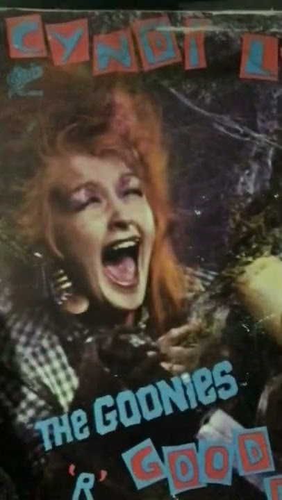 Cyndi Lauper: The Goonies 'R' Good Enough