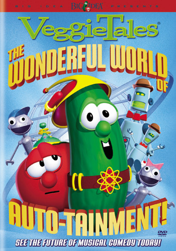 VeggieTales: The Wonderful World of Autotainment