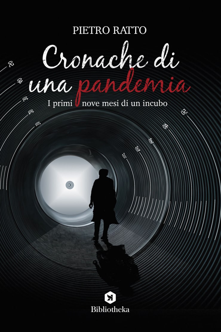 Cronache di una pandemia — I primi nove mesi di un incubo