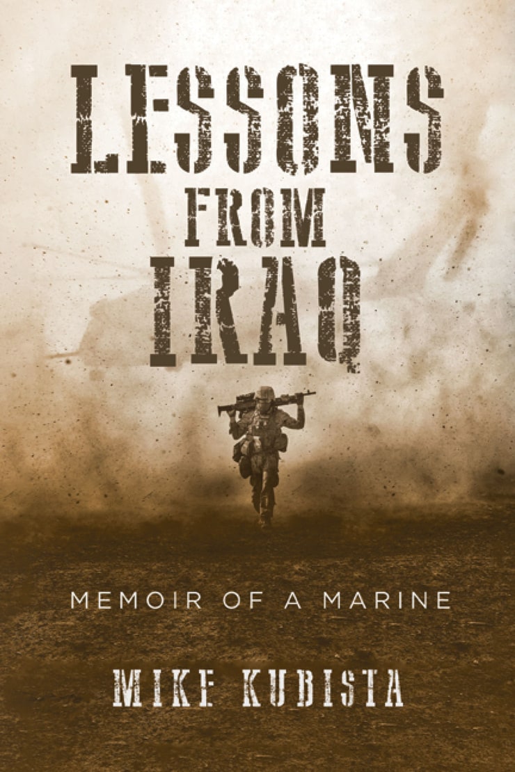LESSONS FROM IRAQ — MEMOIR OF A MARINE