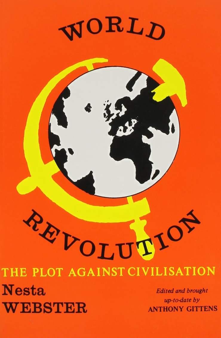 WORLD REVOLUTION — THE PLOT AGAINST CIVILISATION