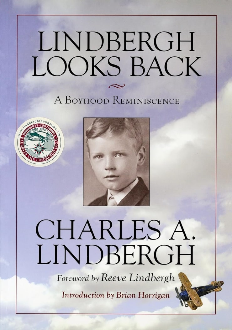 LINDBERGH LOOKS BACK — A BOYHOOD REMINISCENCE