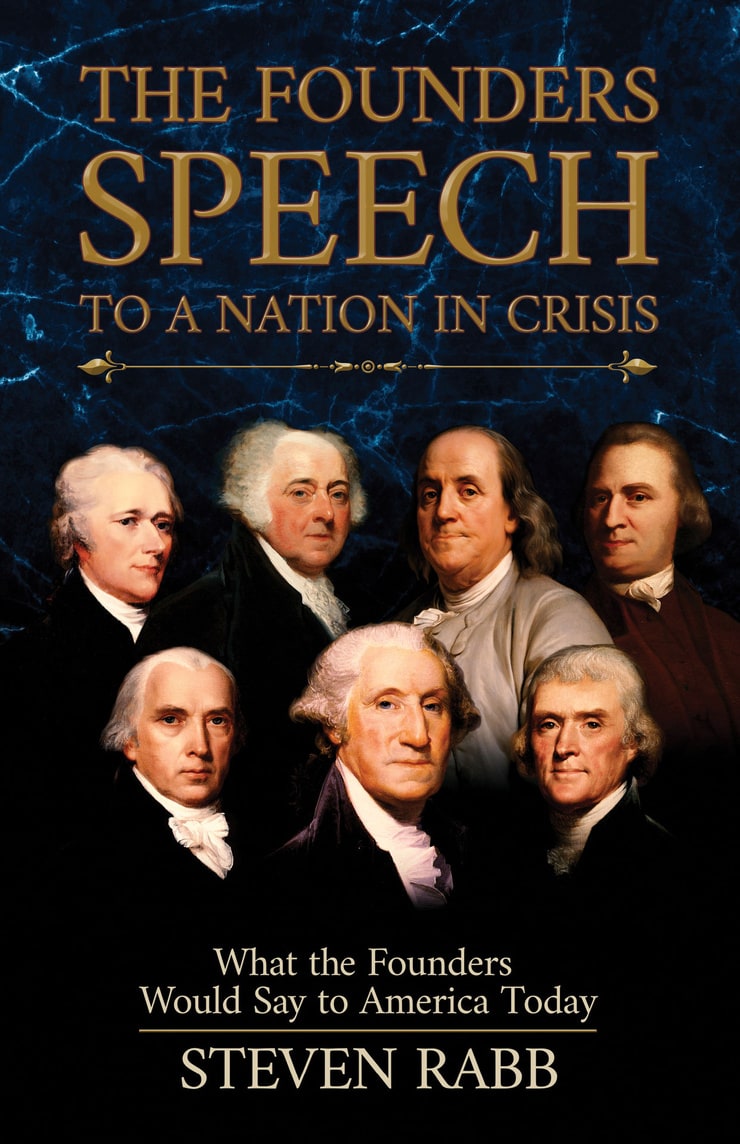 THE FOUNDERS' SPEECH TO A NATION IN CRISIS