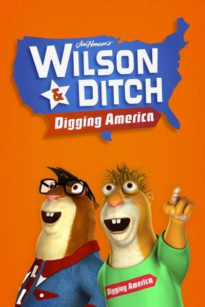 Wilson & Ditch: Digging America