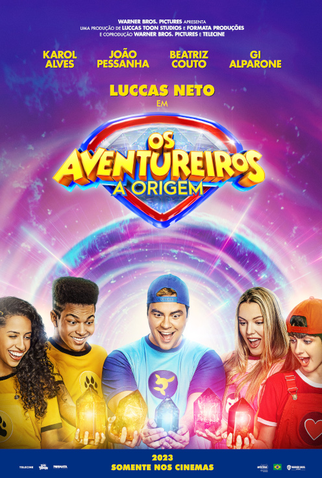 Os Aventureiros - A Origem