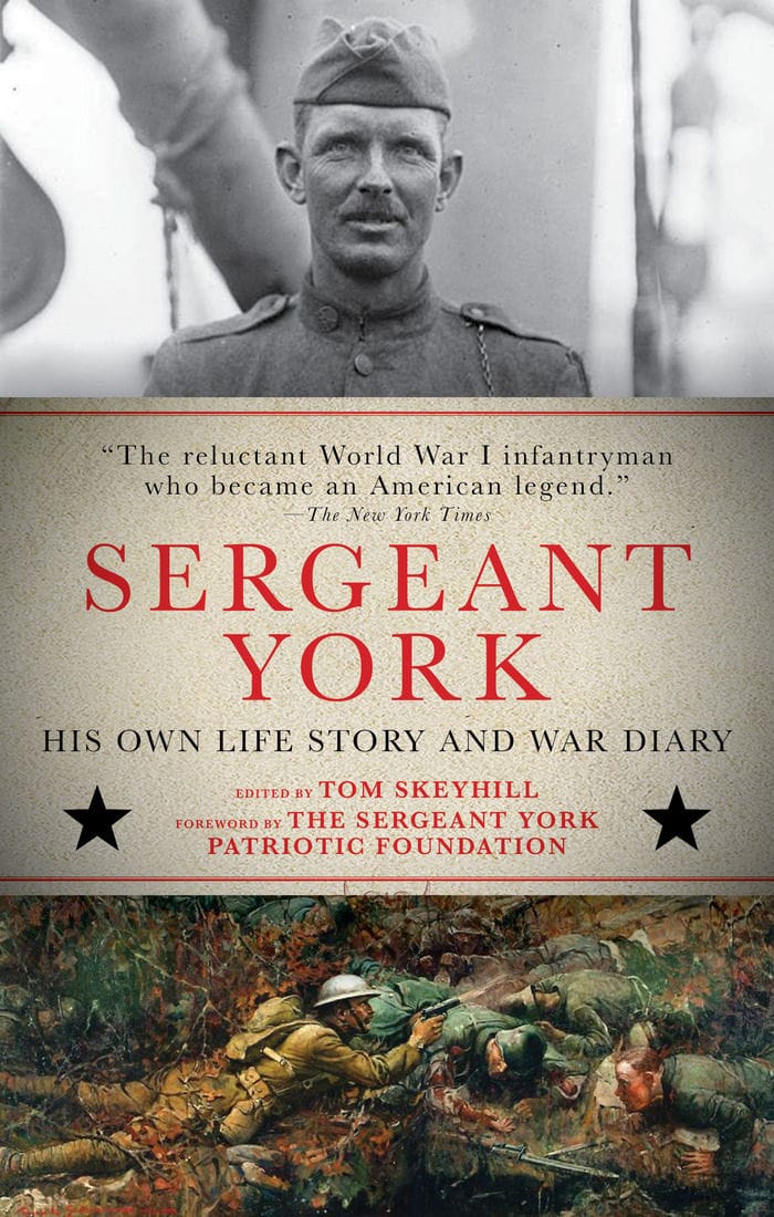 SERGEANT YORK — HIS OWN LIFE STORY AND WAR DIARY