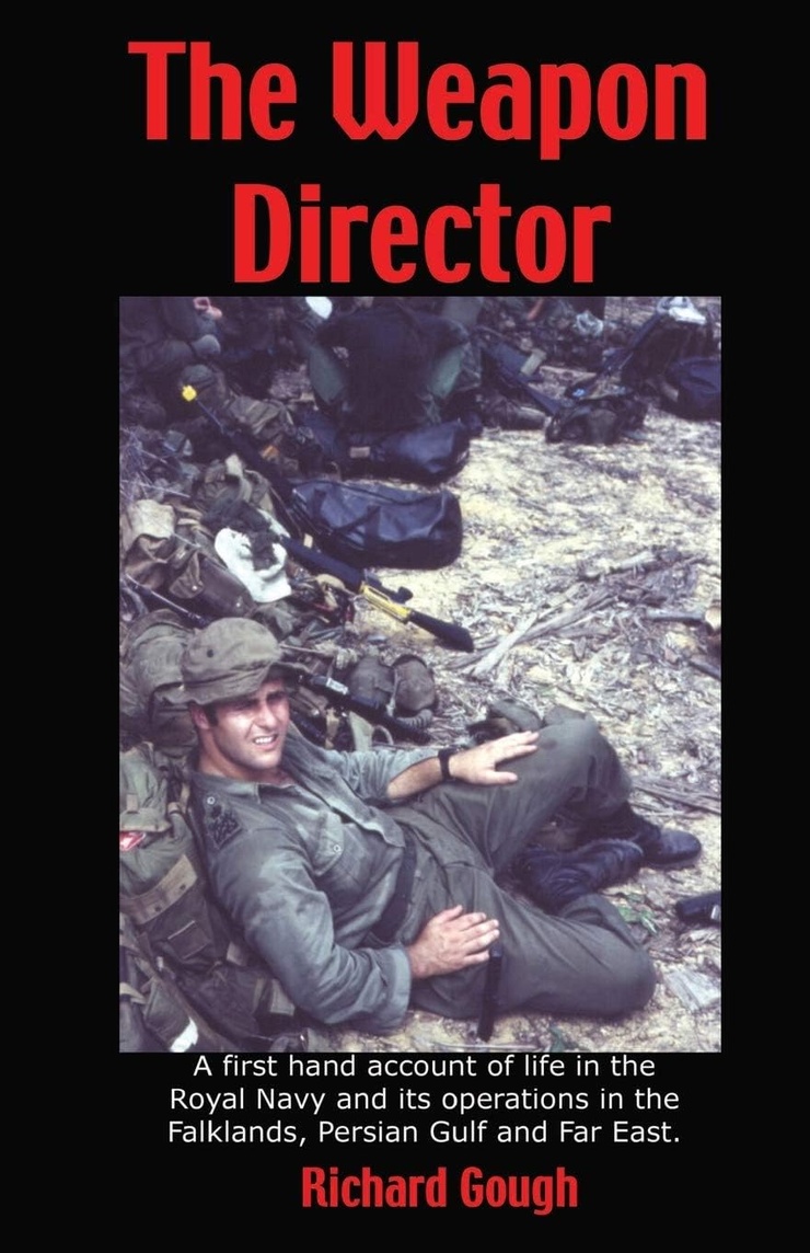 The Weapon Director — A first hand account of life in the Royal Navy and its operations in the Falklands, Persian Gulf and Far East.