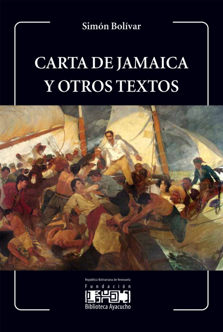 CARTA DE JAMAICA Y OTROS TEXTOS