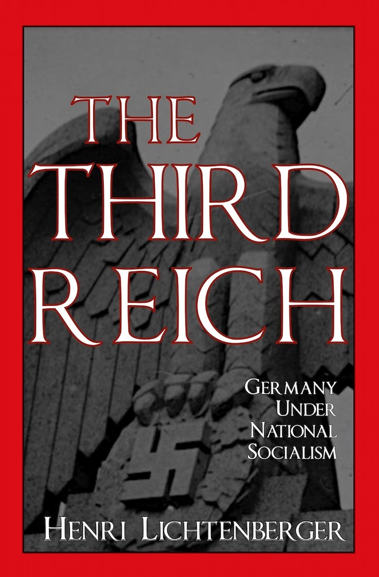 THE THIRD REICH — GERMANY UNDER NATIONAL SOCIALISM