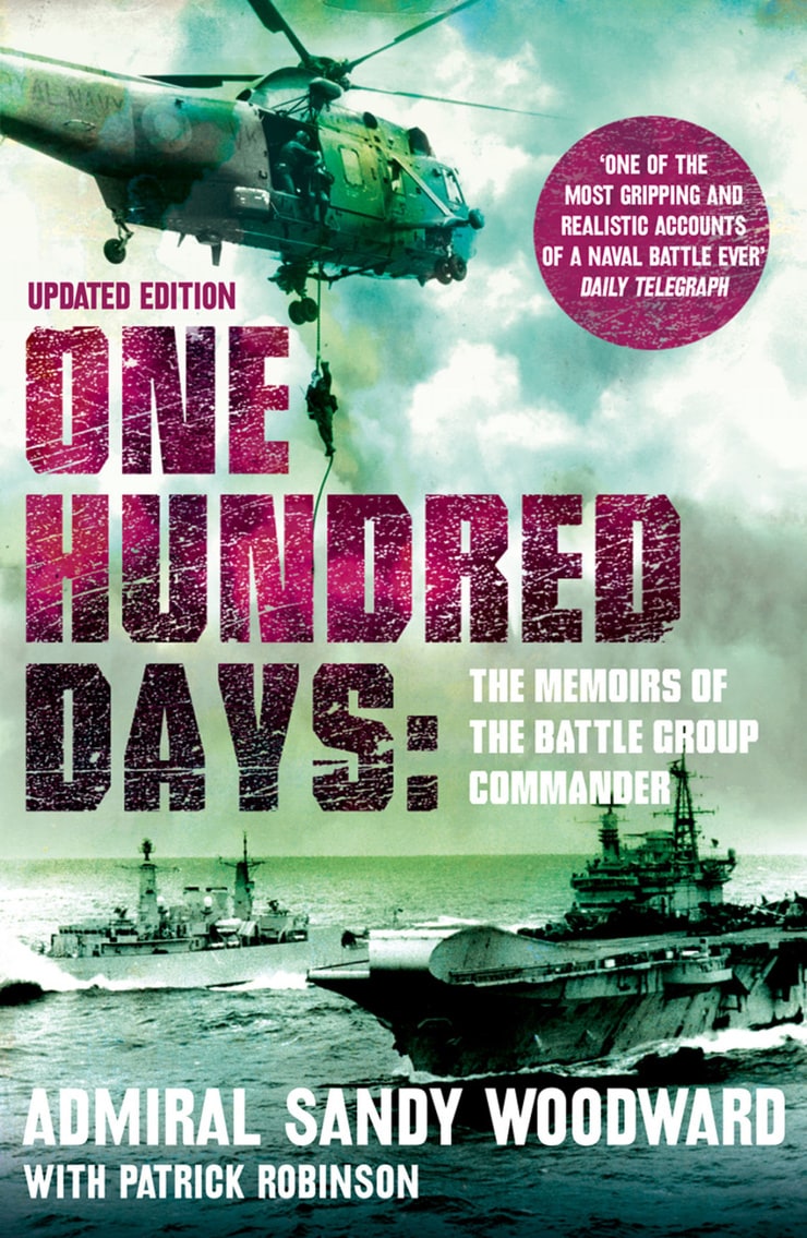 ONE HUNDRED DAYS — THE MEMOIRS OF THE BATTLE GROUP COMMANDER