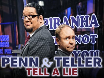 Penn  Teller Tell a Lie