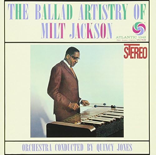 The Ballad Artistry of Milt Jackson