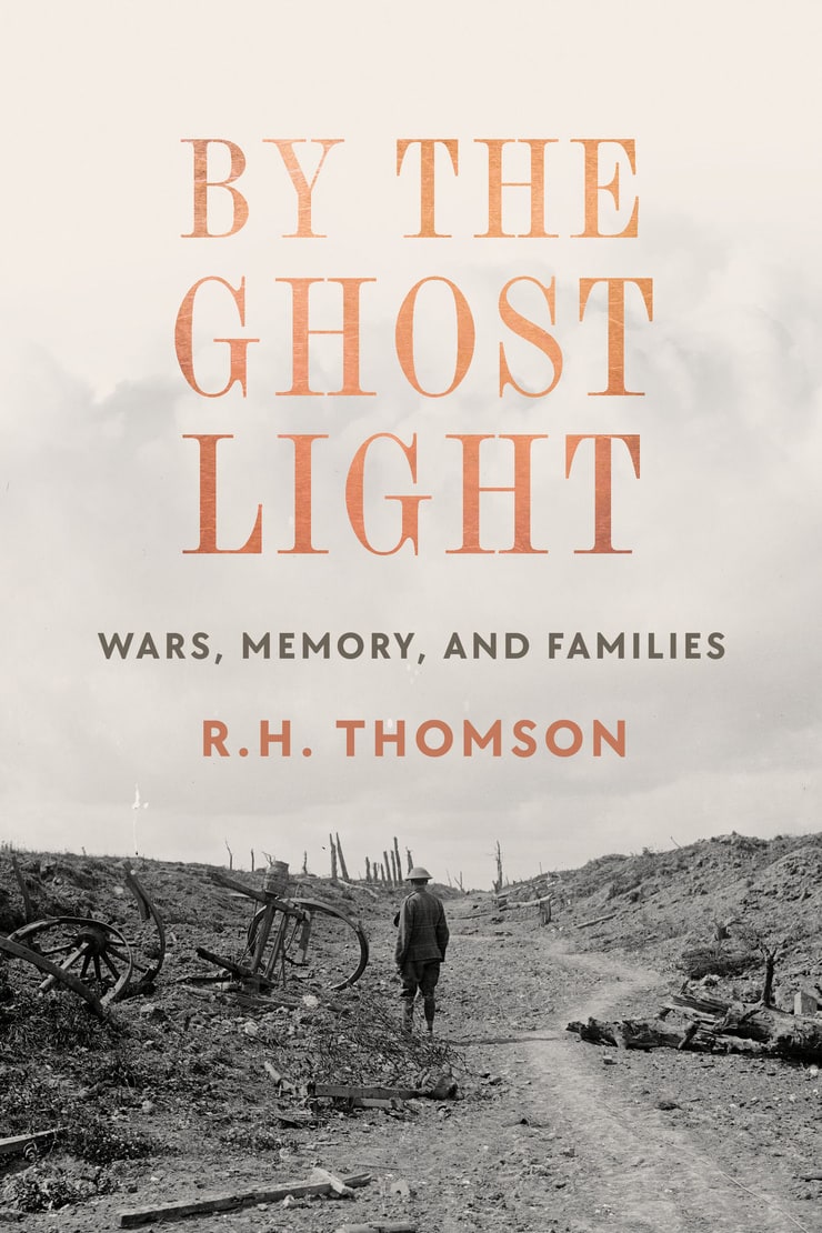 BY THE GHOST LIGHT — WARS, MEMORY, AND FAMILIES