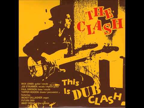 The Clash – This Is Dub Clash