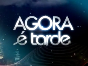 Agora é Tarde