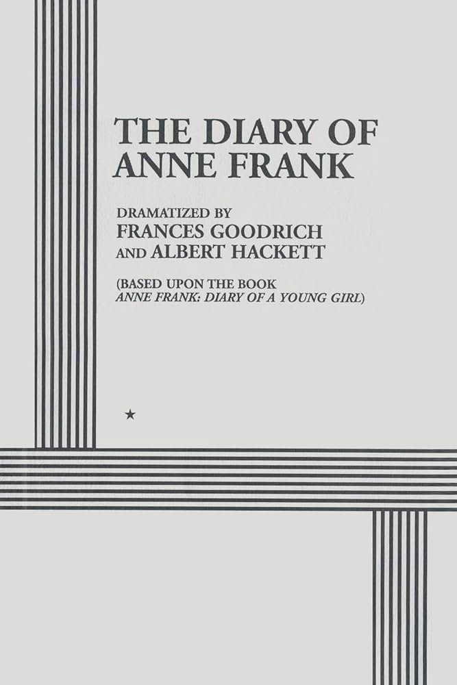 The Diary of Anne Frank Dramatized