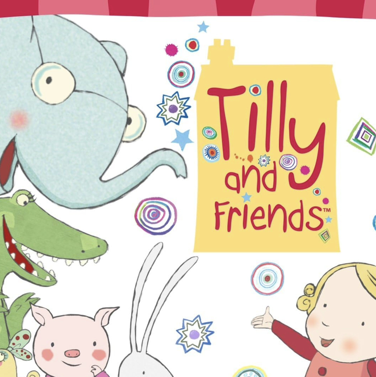 Tilly and Friends