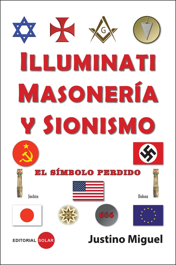 ILUMÍNATI, MASONERÍA Y SIONISMO