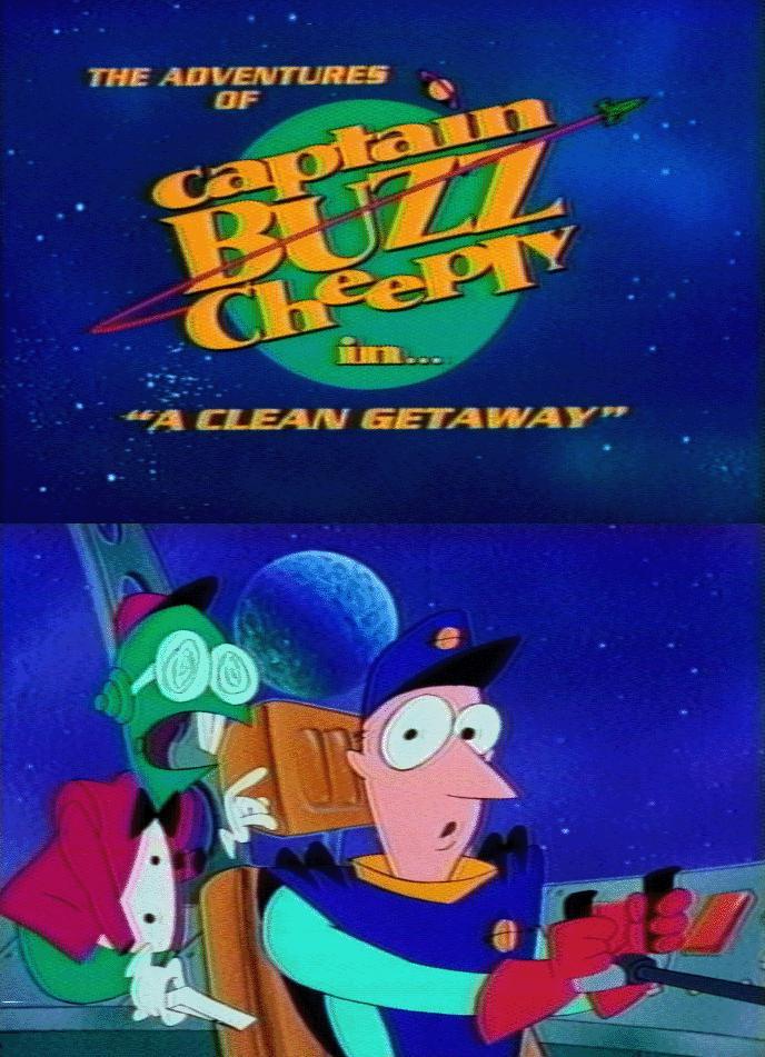 The Adventures of Captain Buzz Cheeply in 'A Clean Getaway'
