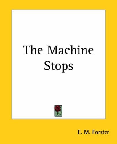 The Machine Stops