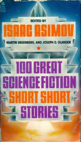 100 Great Science Fiction Short Short Stories