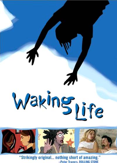 Waking Life Waking Life