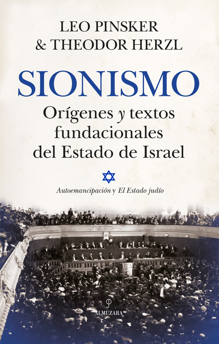 SIONISMO — Orígenes y textos fundacionales del Estado de Israel