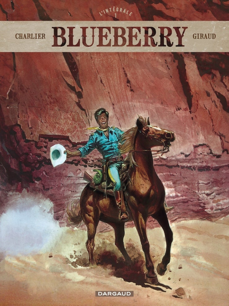 Blueberry: Intégrale, Tome 1 (Blueberry #1–3)
